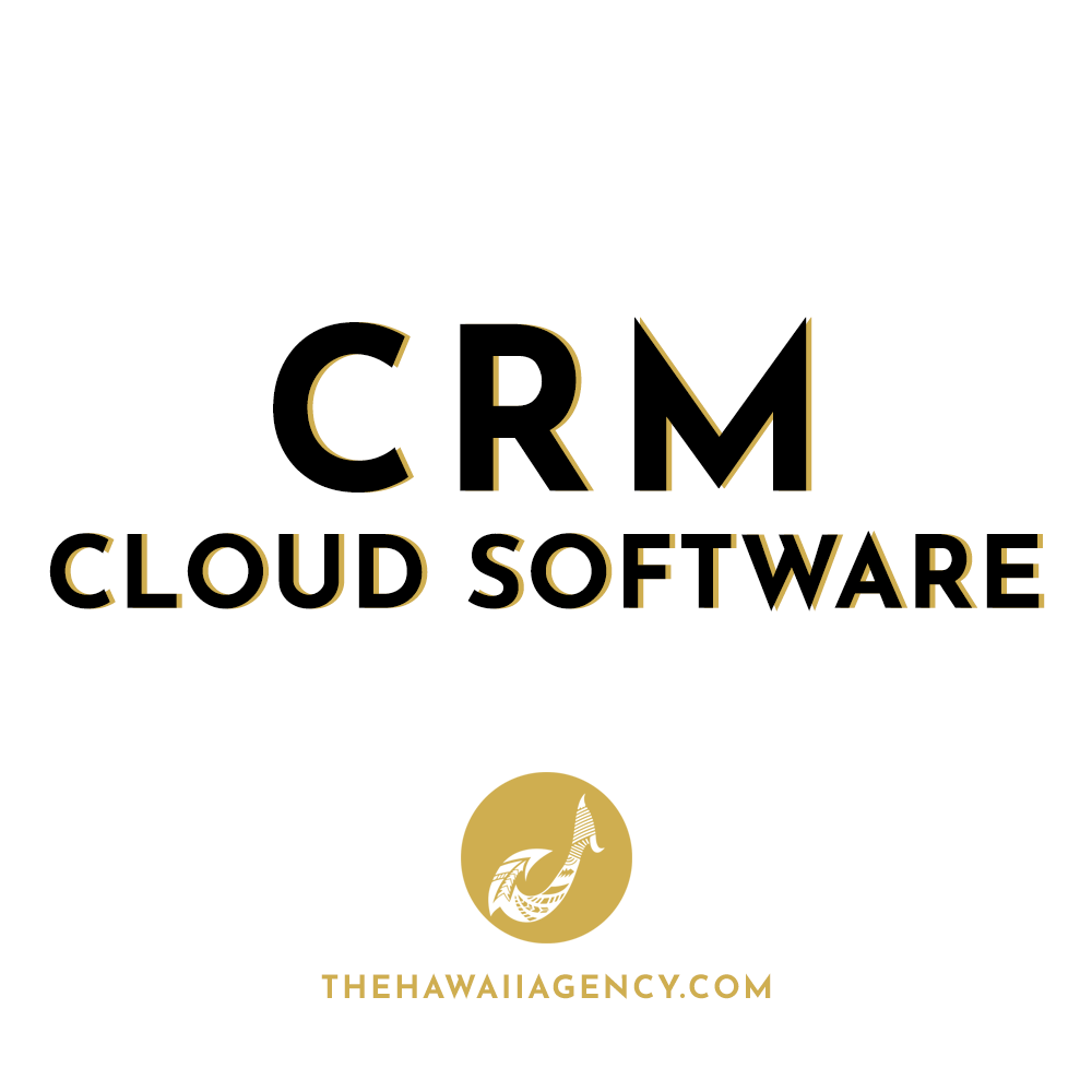CRM Cloud The Hawaii Agency products